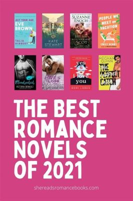 What is a Romance Novel, and Why Do We Love the Escape It Offers?